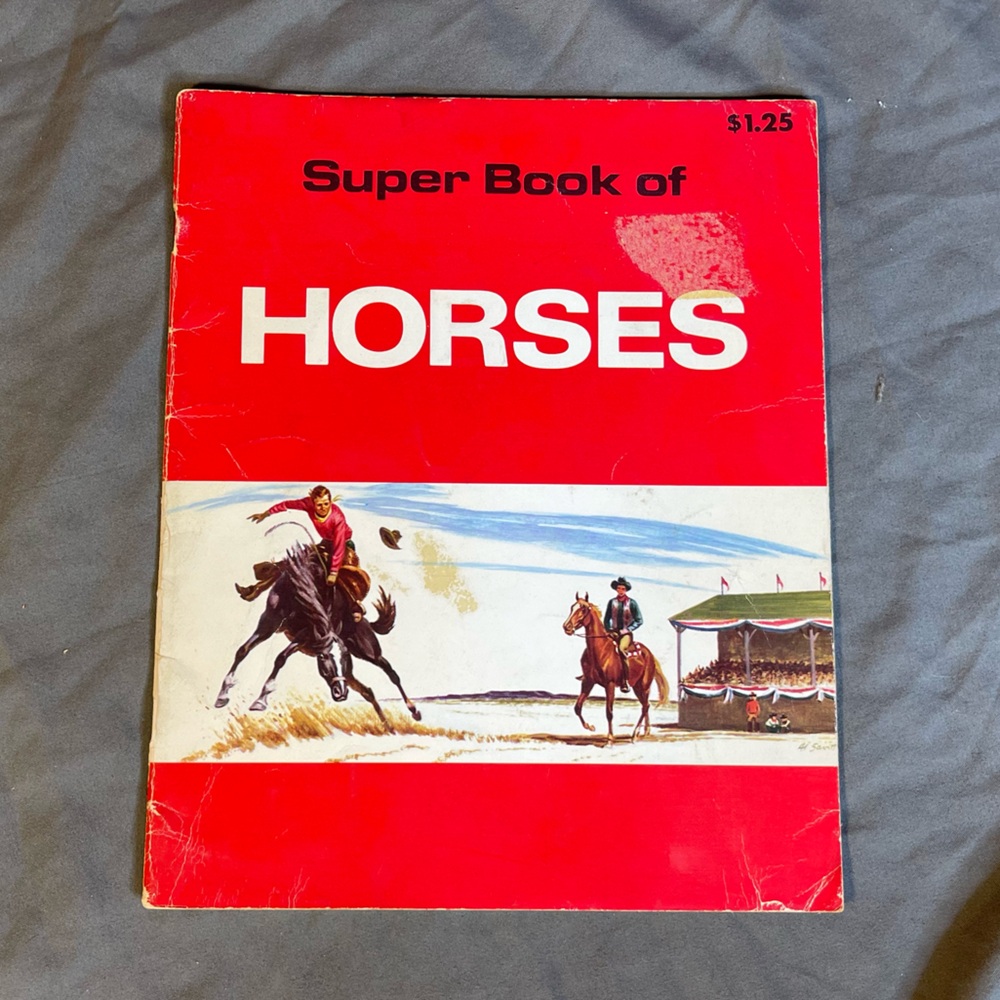 Vintage 1978 Super Book Of Horses by Kathleen Daly Soft Cover
